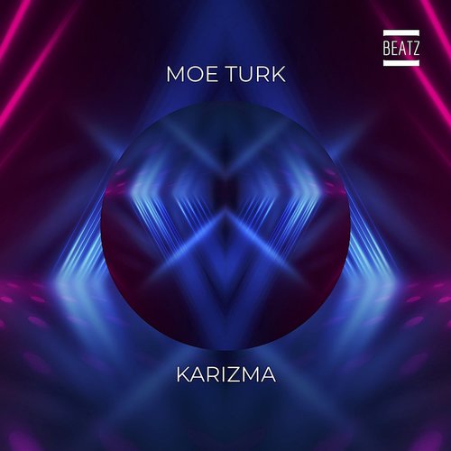 Moe Turk - Karizma [BTZ343]